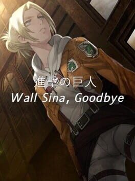 cover Attack on Titan: Wall Sina, Goodbye