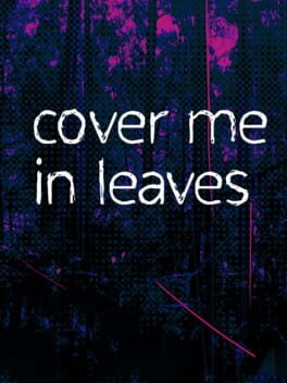 cover 10mg: Cover Me In Leaves