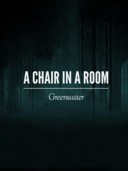 cover A Chair in a Room: Greenwater